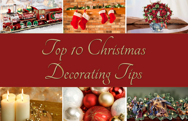 Top 10 Christmas Decorating Tips