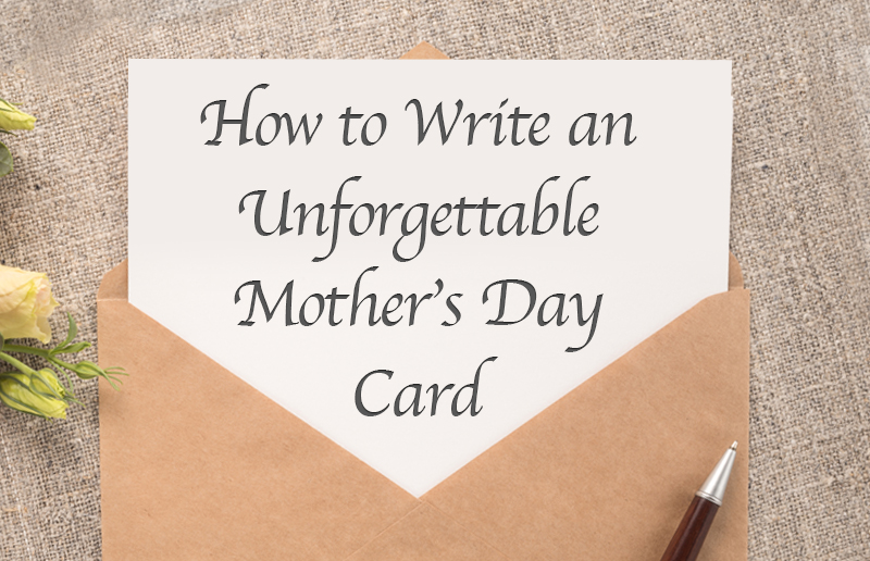 how-to-write-an-unforgettable-mother-s-day-card-bradford-exchange-blog