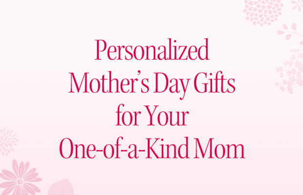 Personalized mothers day gifts