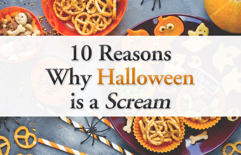 10 Reasons to Love Halloween