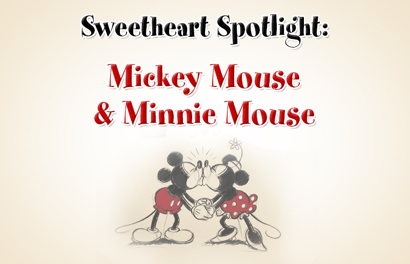 Sweetheart Spotlight: Mickey Mouse & Minnie Mouse