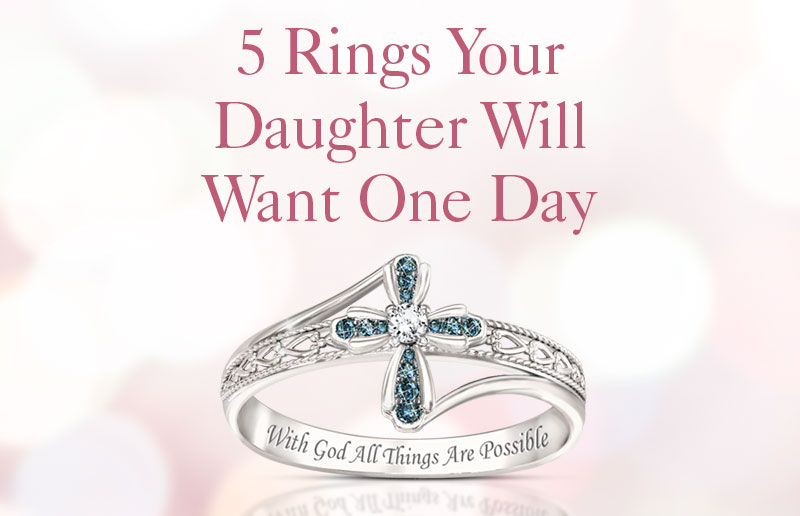5 Rings to Wear Today and Pass Down to Your Daughter