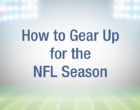 how to gear up for the NFL season