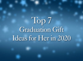 Graduation Gifts for her
