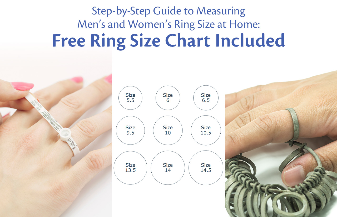 Step-by-Step Guide to Measuring Menʹs and Womenʹs Ring Size at Home: Free Ring Size Chart Included