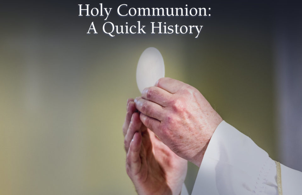 History Of Holy Communion