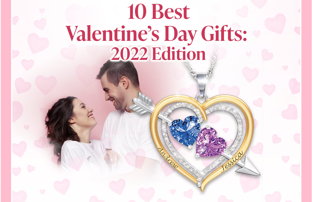 10 Best Valentine’s Day Gifts: 2022 Edition