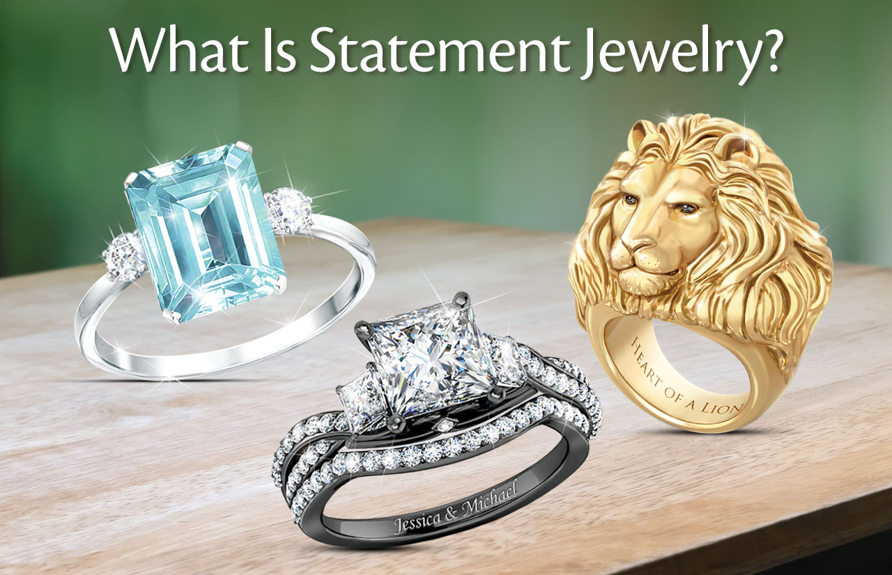 <strong>What Is Statement Jewelry?</strong>