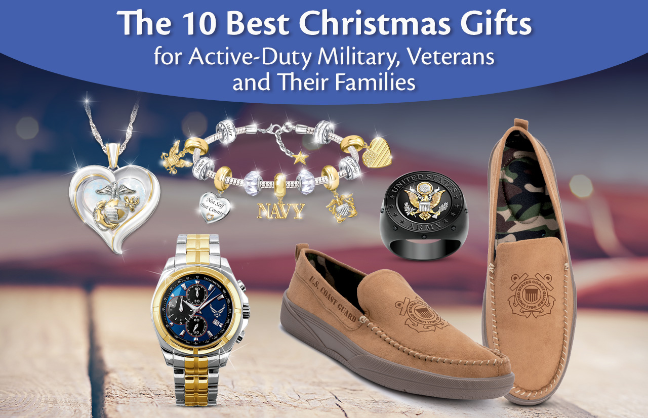 The 10 Best Christmas Gifts for Active-Duty Military, Veterans and Their Families