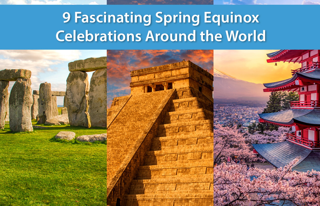 9 Fascinating Spring Equinox Celebrations Around the World