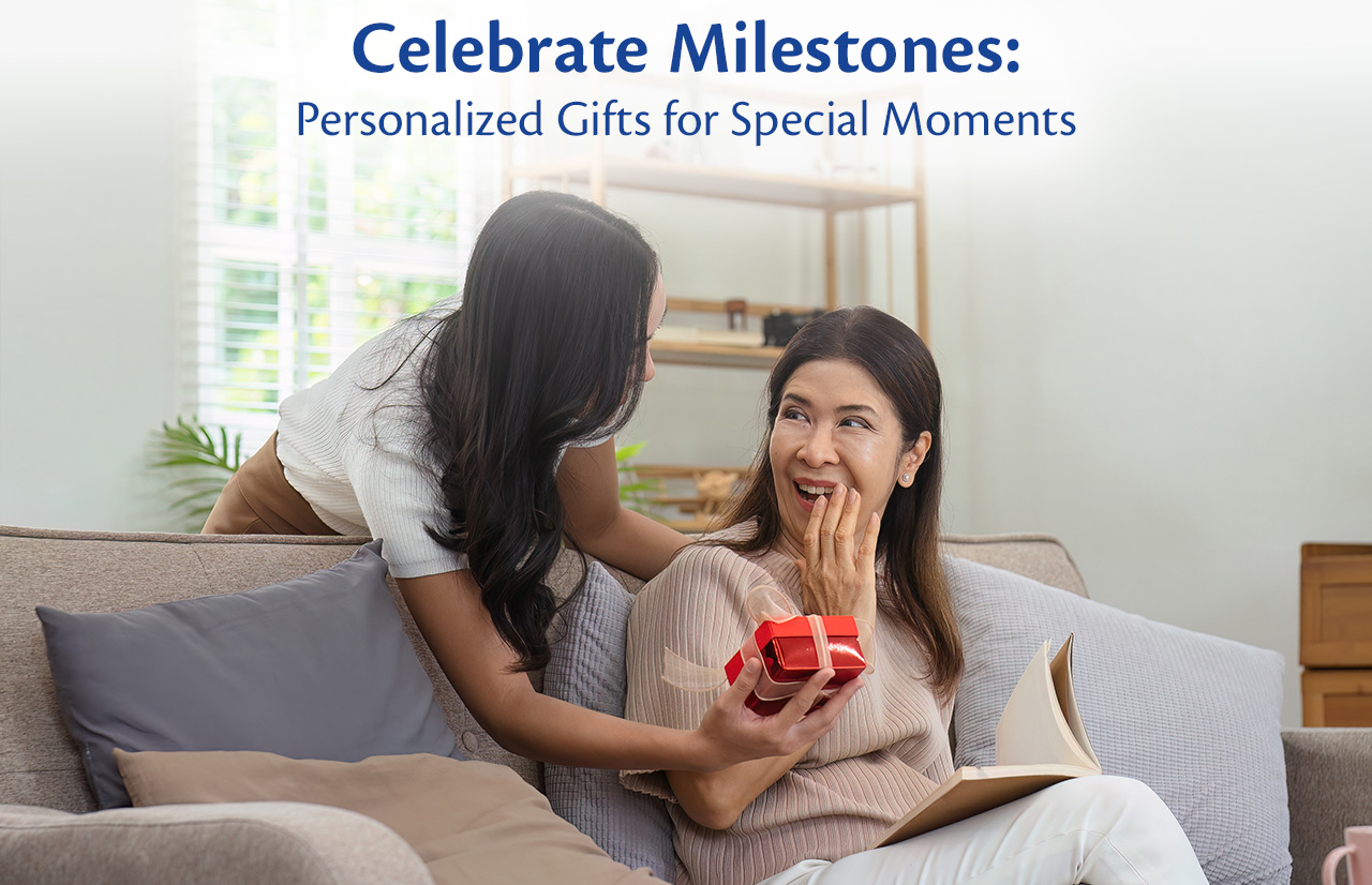 Celebrate Milestones: Personalized Gifts for Special Moments