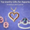 Jewelry Gifts for Aquarius