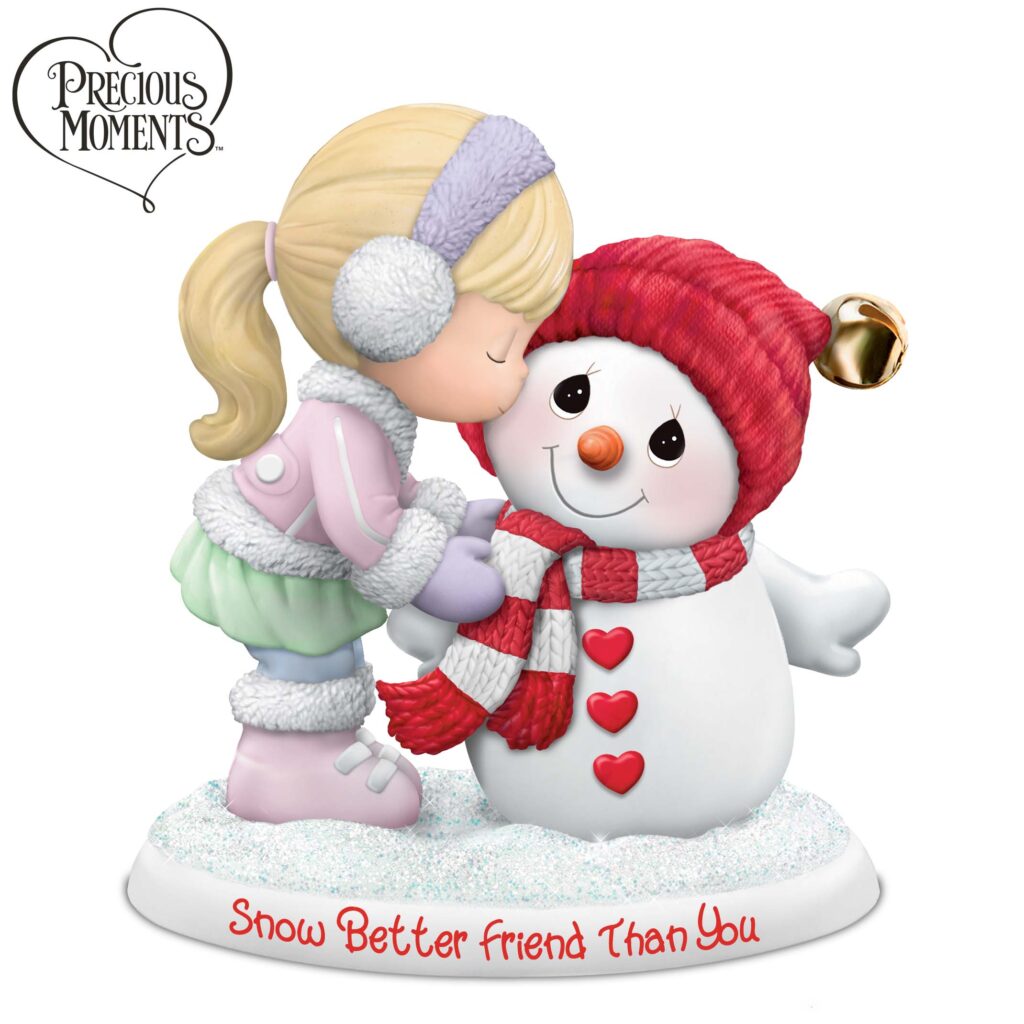 Snow Better Friend Than You Figurine