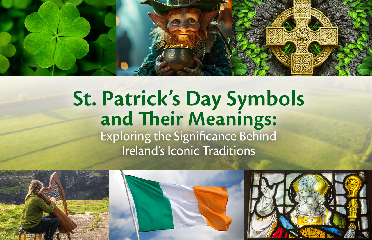 St. Patrickʹs Day Symbols and Their Meanings: Exploring the Significance Behind Irelandʹs Iconic Traditions