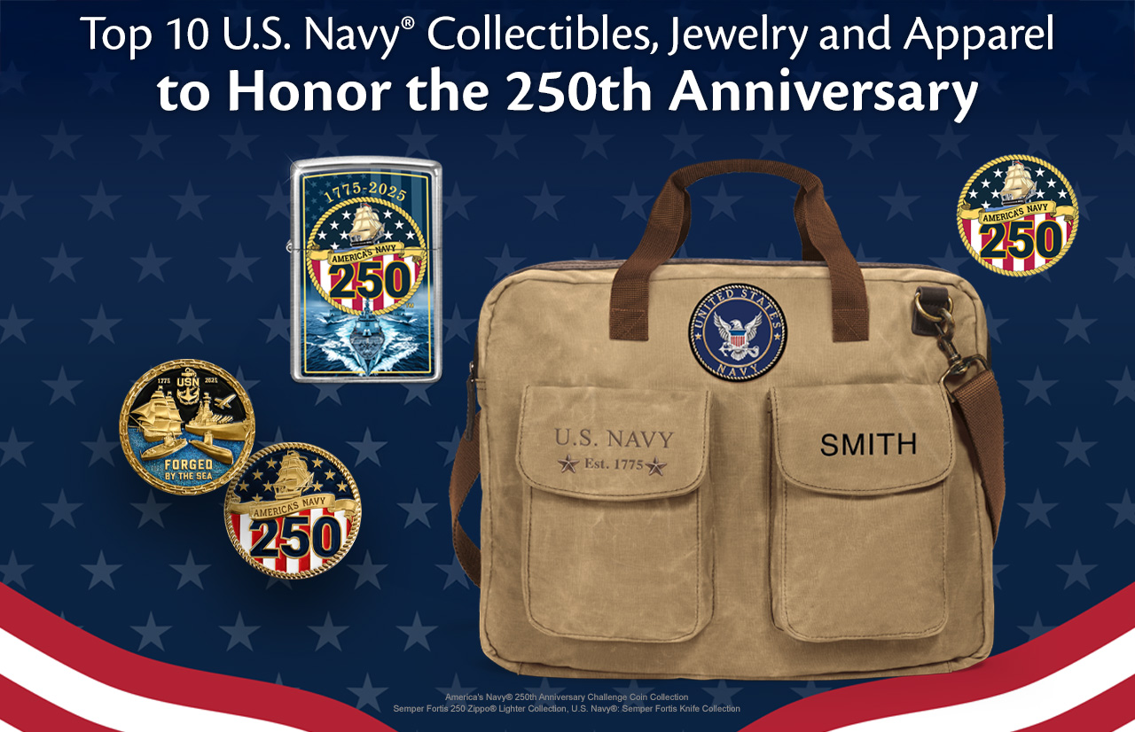 Top 10 U.S. Navy® Collectibles, Jewelry and Apparel to Honor the 250th Anniversary